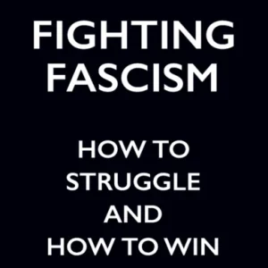 Fighting Fascism