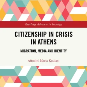 Citizenship in Crisis in Athens