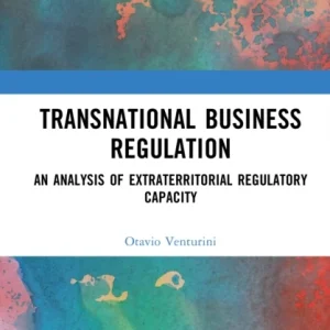 Transnational Business Regulation Transnational Business Regulation