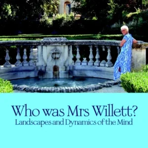 Who Was Mrs Willett? Who Was Mrs Willett?