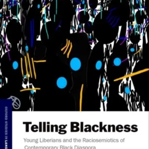 Telling Blackness Telling Blackness