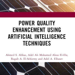 Power Quality Enhancement Using Artificial Intelligence Techniques Power Quality Enhancement Using Artificial Intelligence Techniques