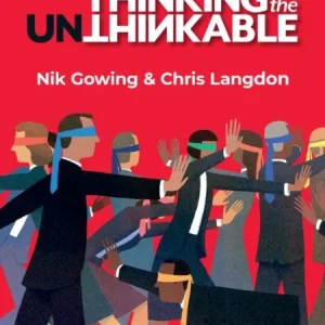Thinking the Unthinkable: A new imperative for leadership in the digital age