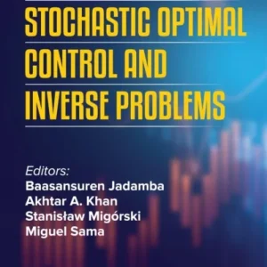 Deterministic and Stochastic Optimal Control and Inverse Problems Deterministic and Stochastic Optimal Control and Inverse Problems