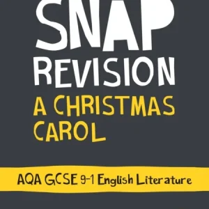 A Christmas Carol: AQA GCSE 9-1 English Literature Text Guide A Christmas Carol: AQA GCSE 9-1 English Literature Text Guide