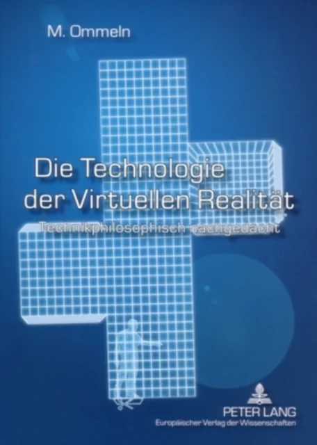 Die Technologie der Virtuellen Realitaet