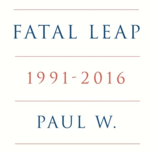 America»s Fatal Leap America»s Fatal Leap