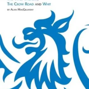 Three Novels of Iain Banks: Whit, The Crow Road and The Wasp Factory Three Novels of Iain Banks: Whit, The Crow Road and The Wasp Factory