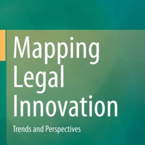 Mapping Legal Innovation Mapping Legal Innovation
