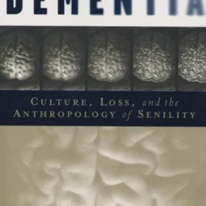 Thinking About Dementia Thinking About Dementia