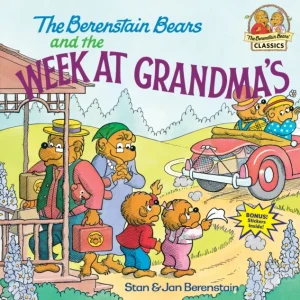The Berenstain Bears and the Week at Grandma&raquo;s