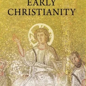 A New History of Early Christianity A New History of Early Christianity