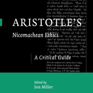 Aristotle»s Nicomachean Ethics Aristotle»s Nicomachean Ethics