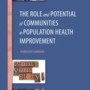 The Role and Potential of Communities in Population Health Improvement