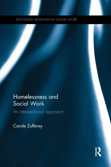 Homelessness and Social Work