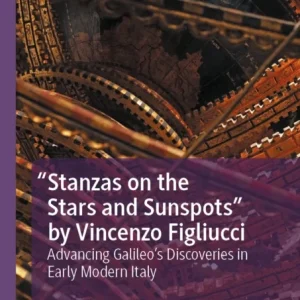 «Stanzas on the Stars and Sunspots» by Vincenzo Figliucci «Stanzas on the Stars and Sunspots» by Vincenzo Figliucci