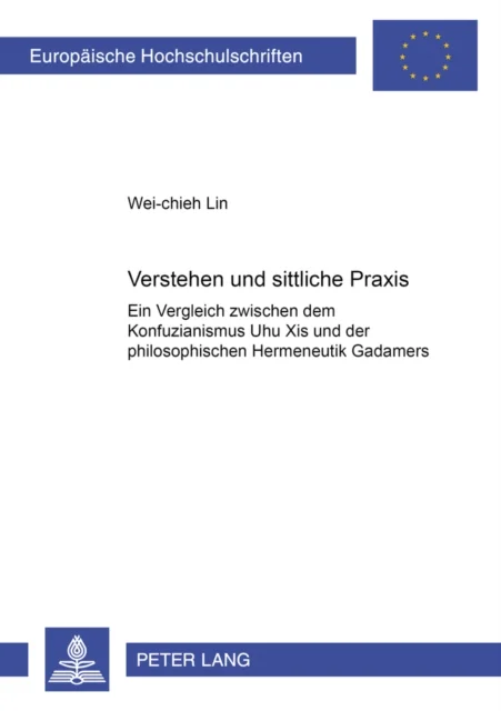 Verstehen und sittliche Praxis