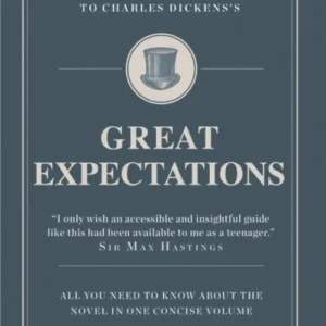 The Connell Guide To Charles Dickens’s Great Expectations