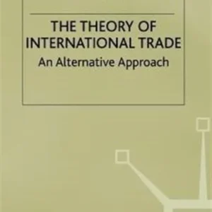 Theory of International Trade Theory of International Trade