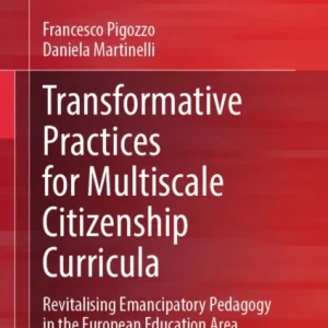 Transformative Practices for Multiscale Citizenship Curricula
