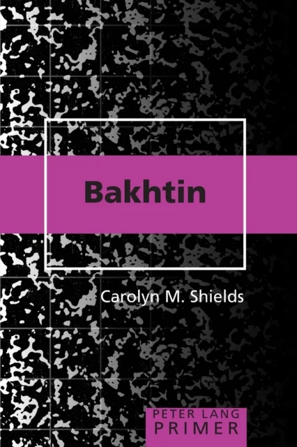Bakhtin Primer