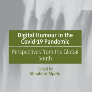 Digital Humour in the Covid-19 Pandemic Digital Humour in the Covid-19 Pandemic