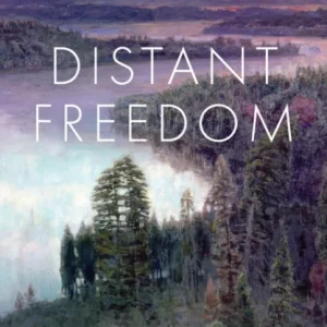 Distant Freedom