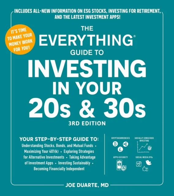 The Everything Guide to Investing in Your 20s & 30s, 3rd Edition