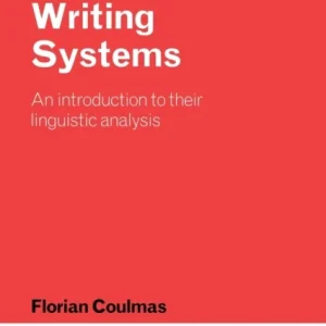 Writing Systems Writing Systems