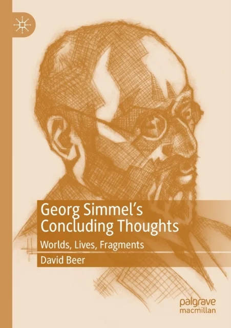 Georg Simmel¿s Concluding Thoughts