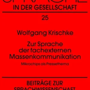 Zur Sprache der fachexternen Massenkommunikation Zur Sprache der fachexternen Massenkommunikation