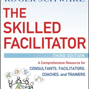 The Skilled Facilitator The Skilled Facilitator