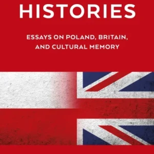 Entwined Histories Entwined Histories