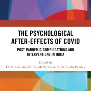 The Psychological After-Effects of Covid The Psychological After-Effects of Covid