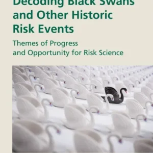 Decoding Black Swans and Other Historic Risk Events