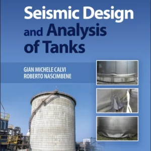 Seismic Design and Analysis of Tanks