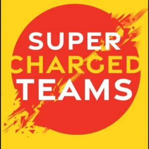 Supercharged Teams Supercharged Teams
