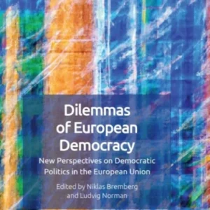 Dilemmas of European Democracy