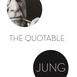 The Quotable Jung The Quotable Jung