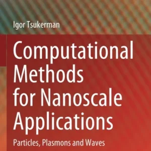 Computational Methods for Nanoscale Applications