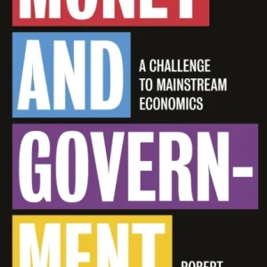 Money and Government Money and Government
