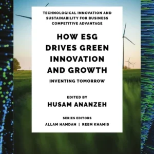 How ESG Drives Green Innovation and Growth How ESG Drives Green Innovation and Growth