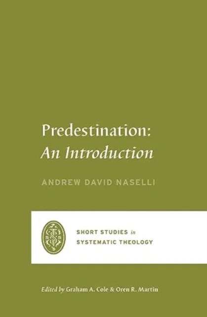 Predestination – An Introduction