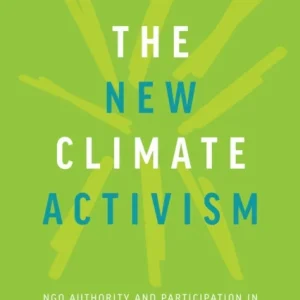 The New Climate Activism