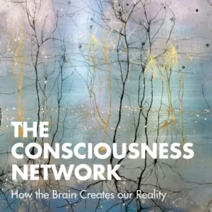 The Consciousness Network