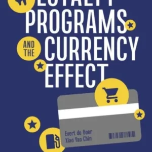 Loyalty Programs and the Currency Effect
