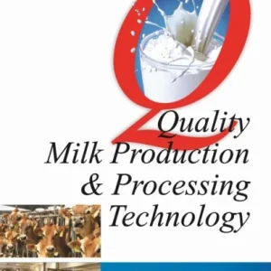Quality Milk Production and Processing Technology Quality Milk Production and Processing Technology