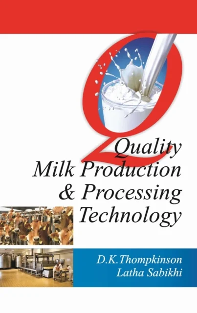 Quality Milk Production and Processing Technology