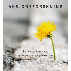 Aksjonsforskning Aksjonsforskning