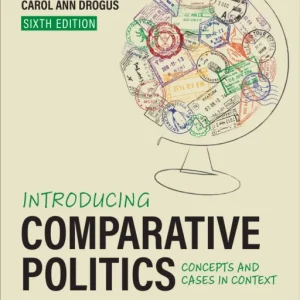 Introducing Comparative Politics – International Student Edition
